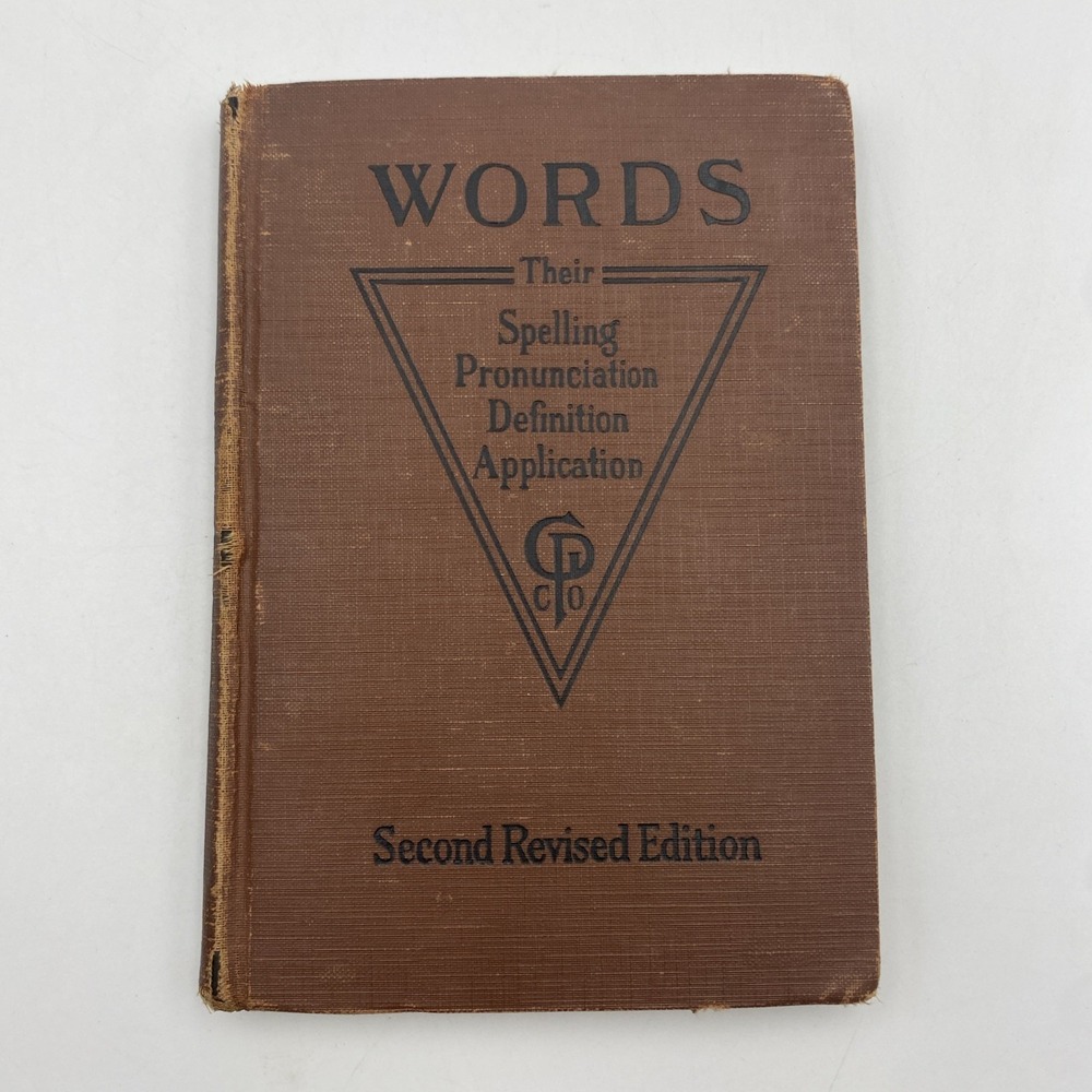 Words Their Spelling‎ Pronunciation Definition Application 1929 2nd Edition